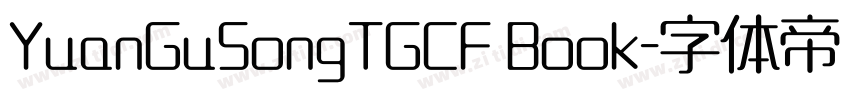 YuanGuSongTGCF Book字体转换